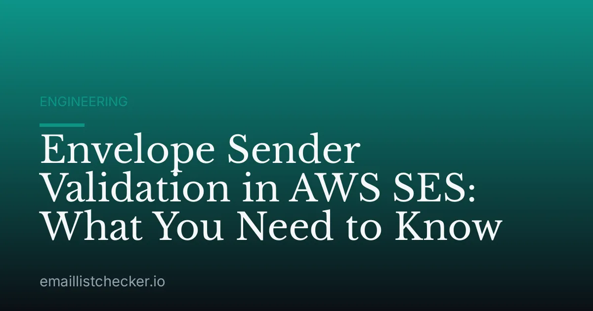 Envelope Sender Validation in AWS SES: What You Need to Know