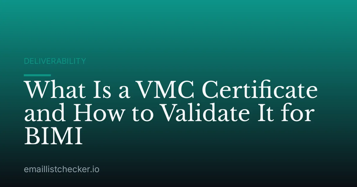 What Is a VMC Certificate and How to Validate It for BIMI