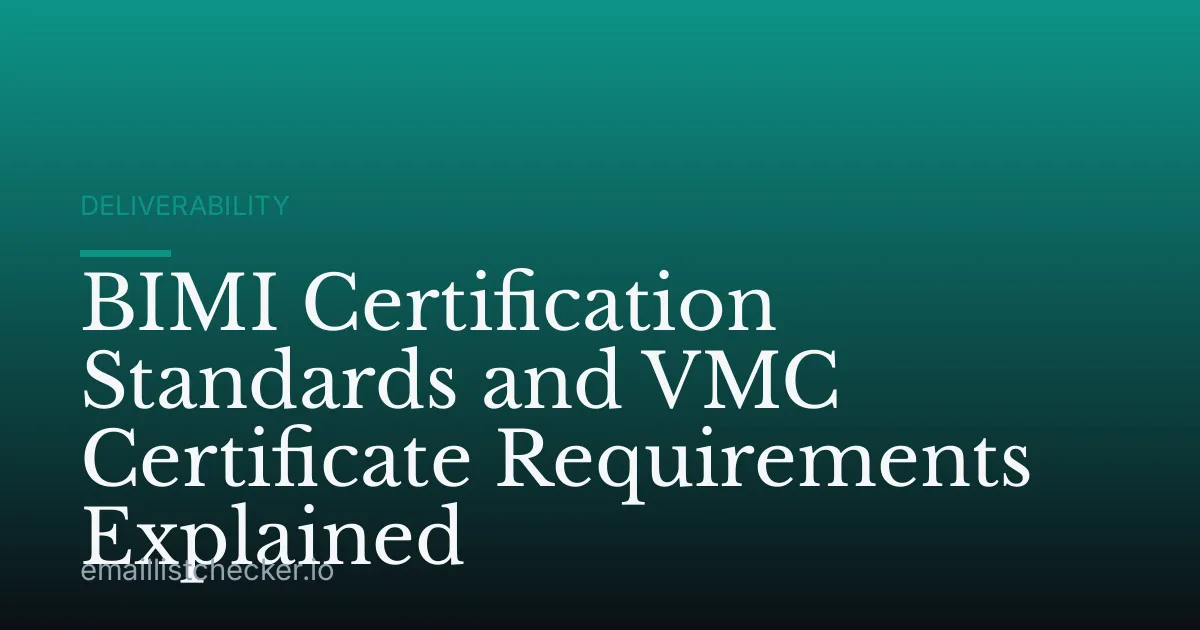 BIMI Certification Standards and VMC Certificate Requirements Explained