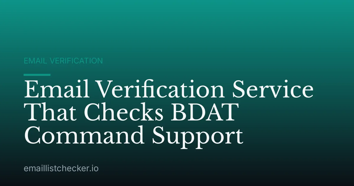 Email Verification Service That Checks BDAT Command Support