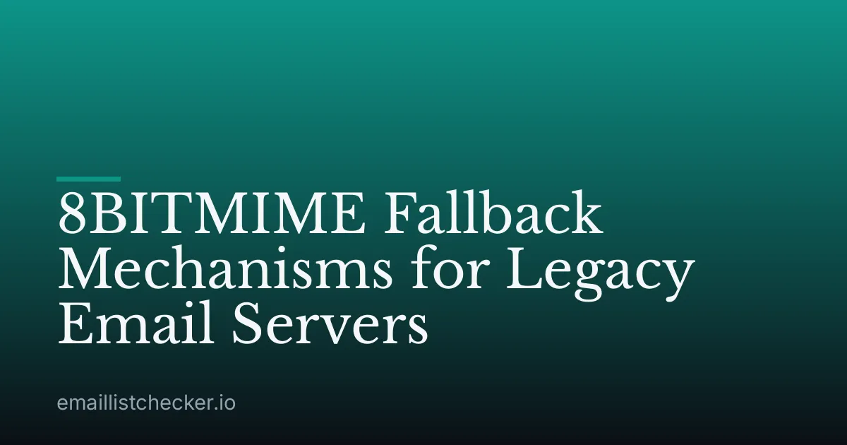 8BITMIME Fallback Mechanisms for Legacy Email Servers