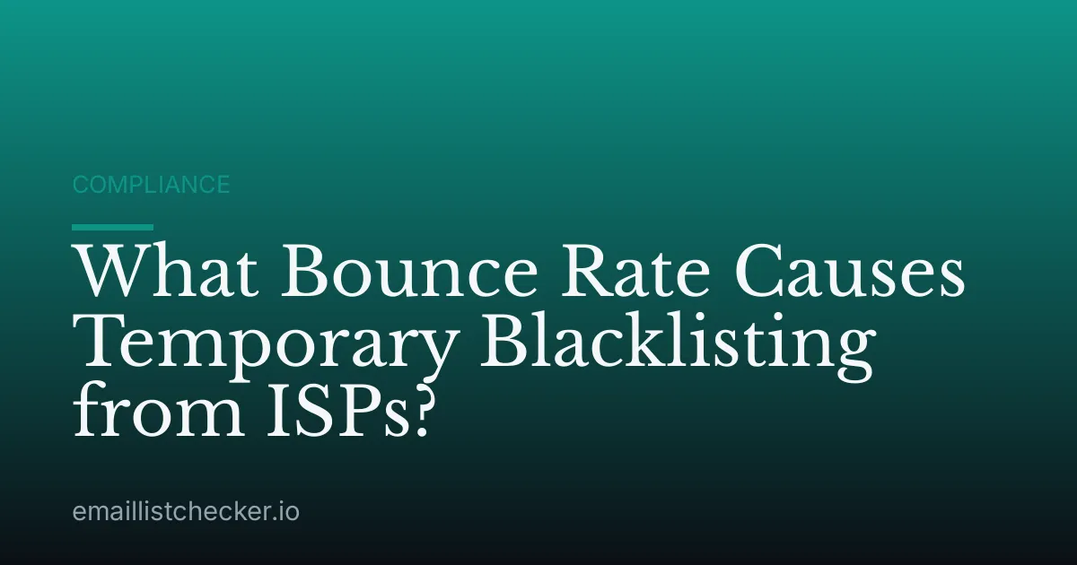 What Bounce Rate Causes Temporary Blacklisting from ISPs?