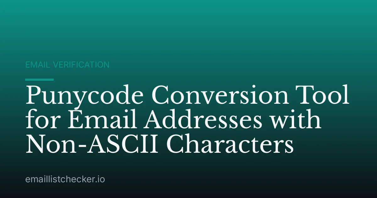 Punycode Conversion Tool for Email Addresses with Non-ASCII Characters