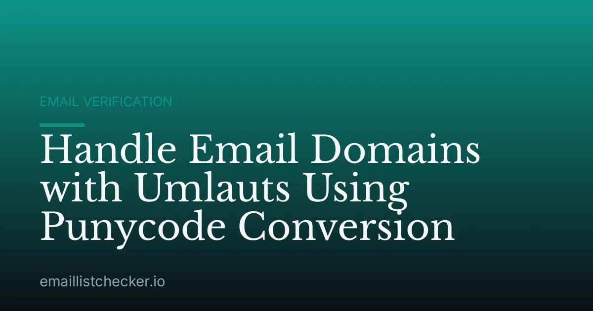 Handle Email Domains with Umlauts Using Punycode Conversion