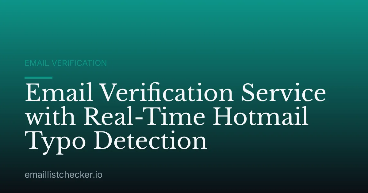 Email Verification Service with Real-Time Hotmail Typo Detection