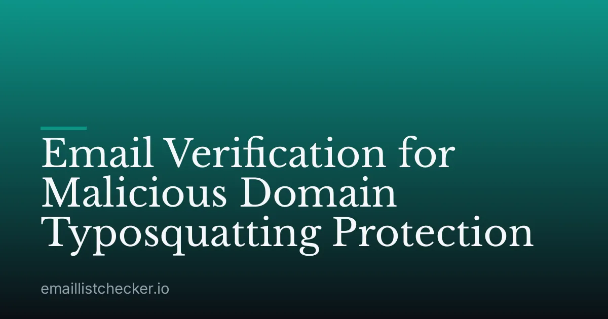 Email Verification for Malicious Domain Typosquatting Protection