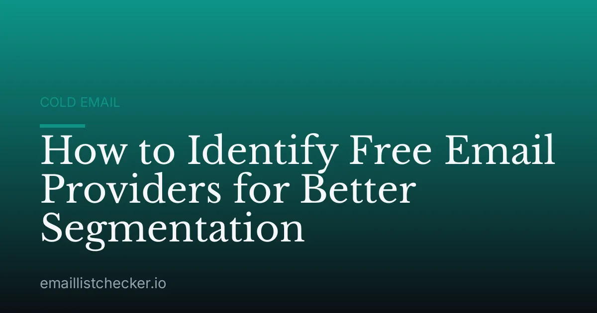 How to Identify Free Email Providers for Better Segmentation