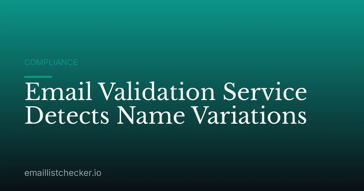 Email Validation Service Detects Name Variations