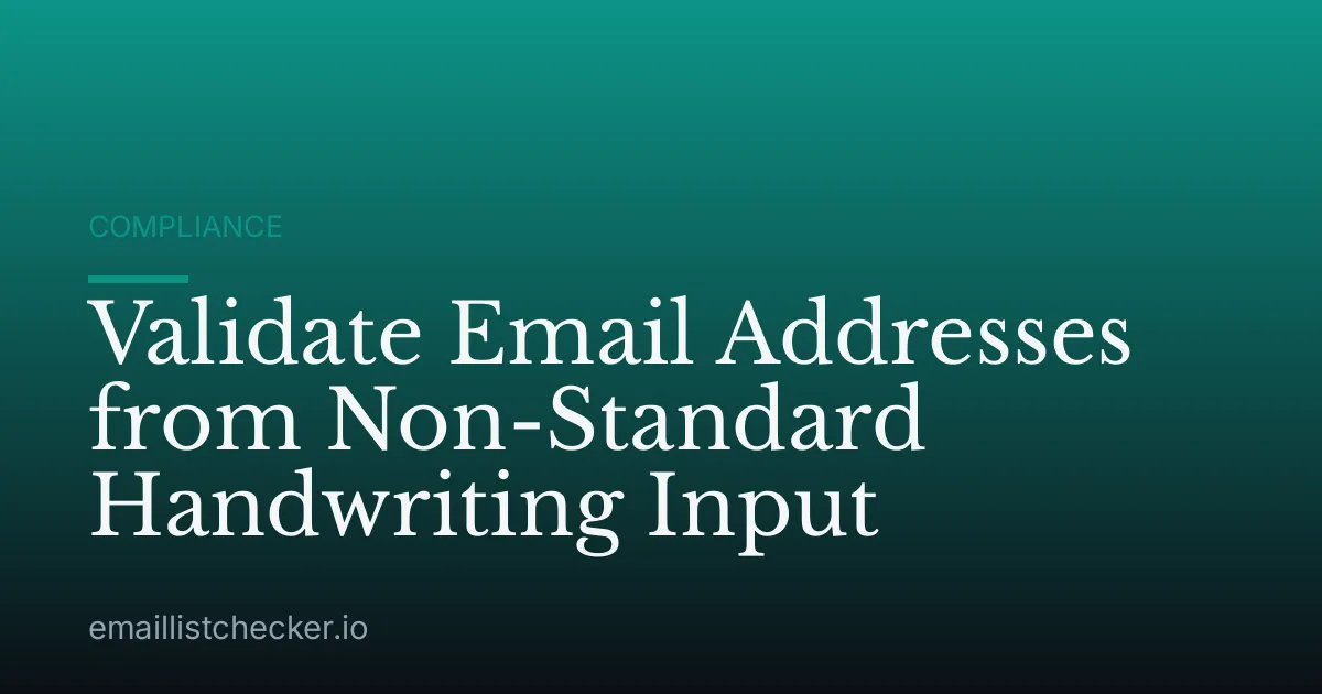 Validate Email Addresses from Non-Standard Handwriting Input