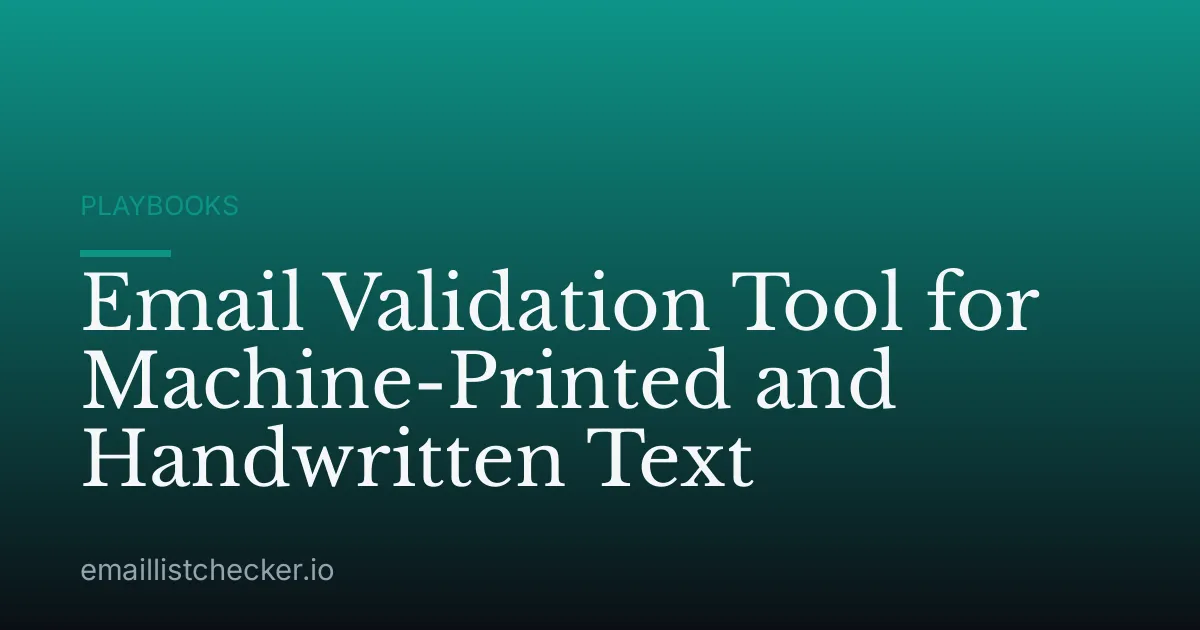 Email Validation Tool for Machine-Printed and Handwritten Text