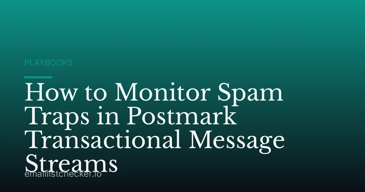 How to Monitor Spam Traps in Postmark Transactional Message Streams