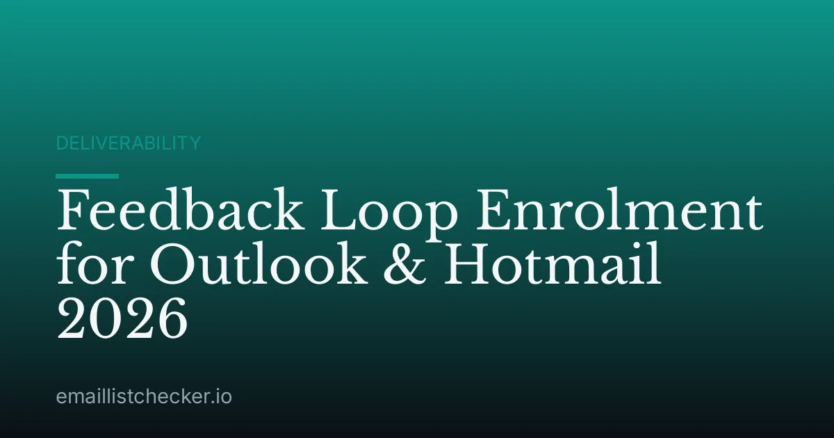 Feedback Loop Enrolment for Outlook & Hotmail 2026