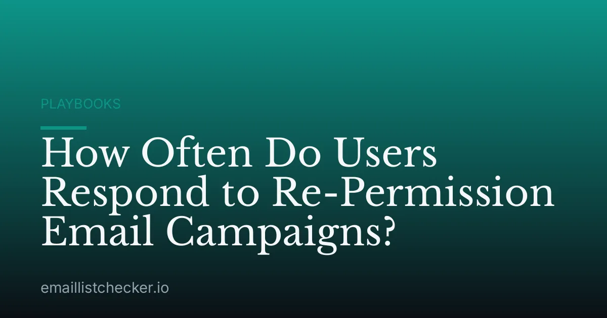 How Often Do Users Respond to Re-Permission Email Campaigns?