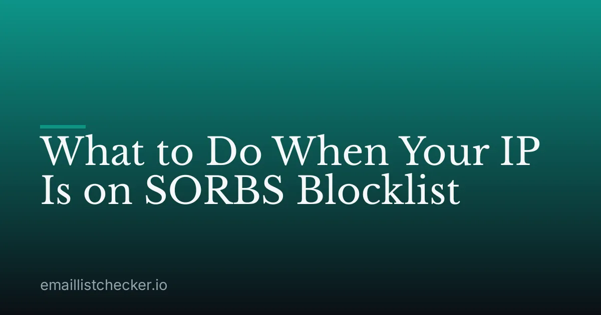 What to Do When Your IP Is on SORBS Blocklist
