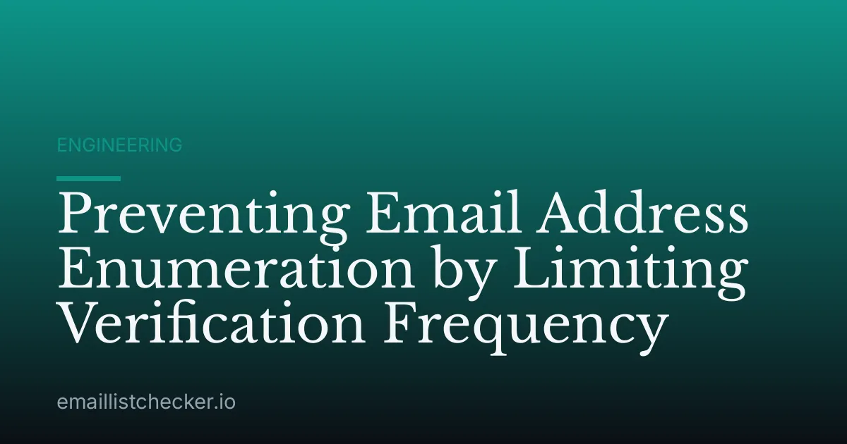 Preventing Email Address Enumeration by Limiting Verification Frequency