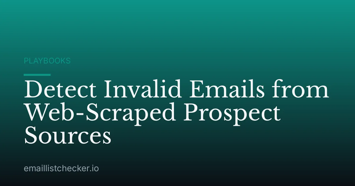 Detect Invalid Emails from Web-Scraped Prospect Sources
