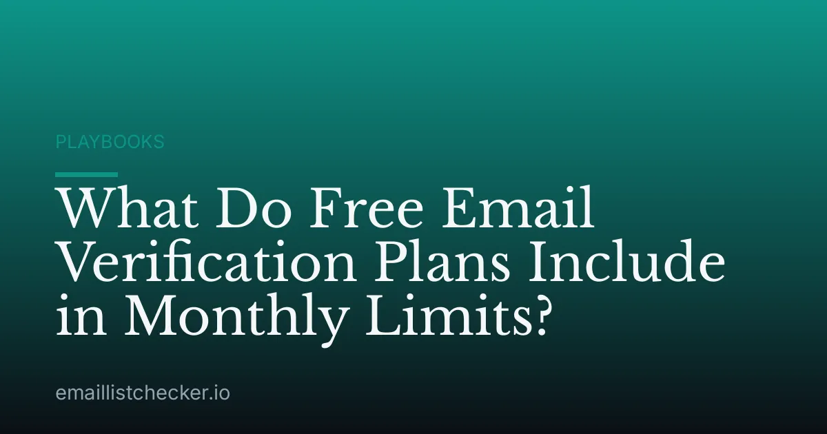 What Do Free Email Verification Plans Include in Monthly Limits?
