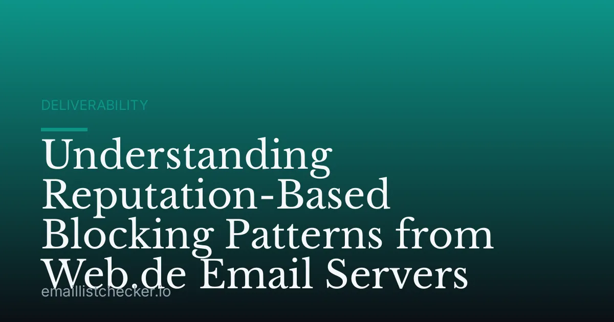 Understanding Reputation-Based Blocking Patterns from Web.de Email Servers