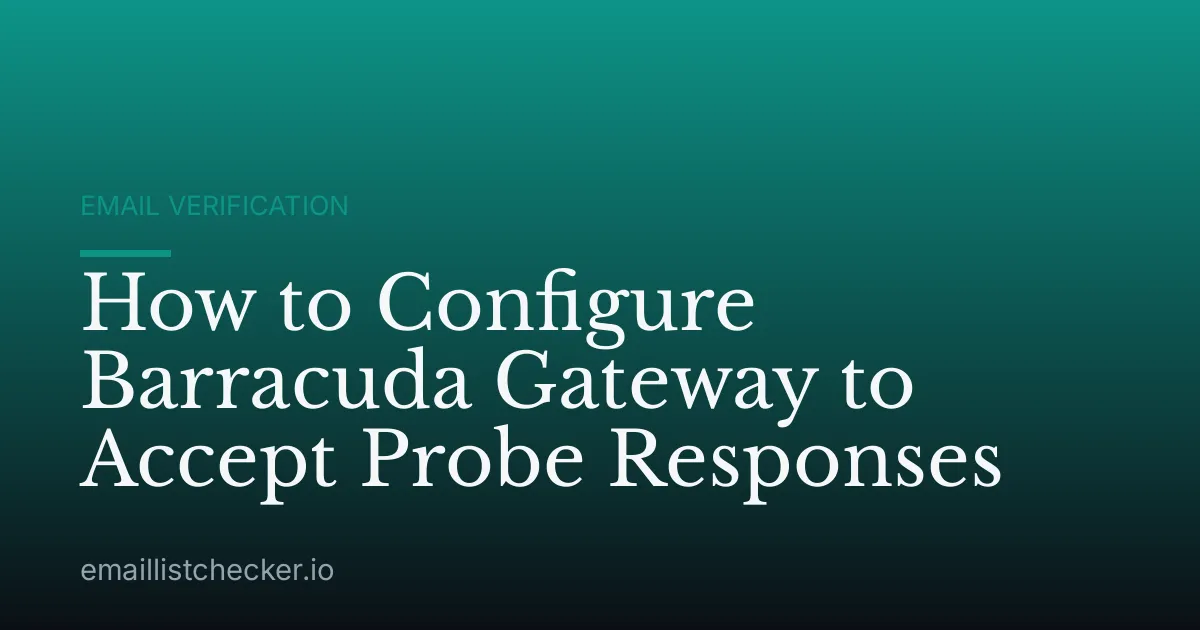 How to Configure Barracuda Gateway to Accept Probe Responses
