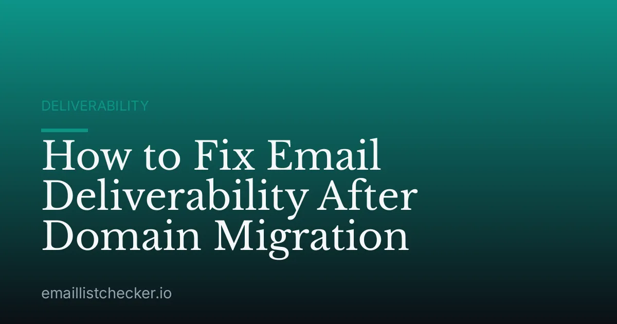 How to Fix Email Deliverability After Domain Migration