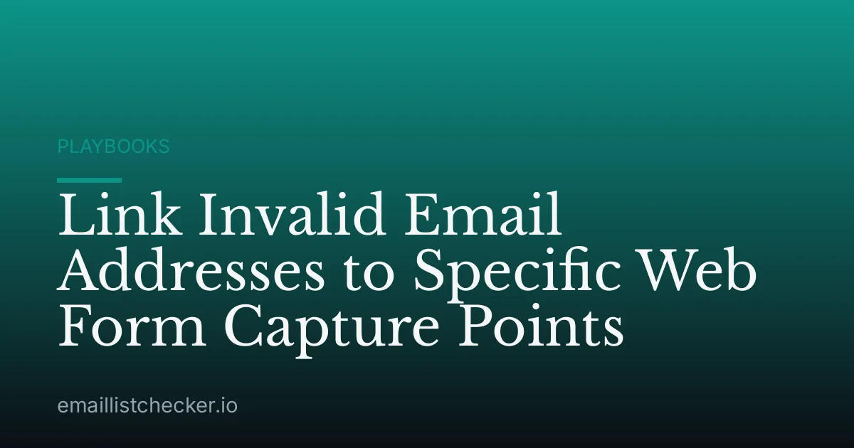 Link Invalid Email Addresses to Specific Web Form Capture Points