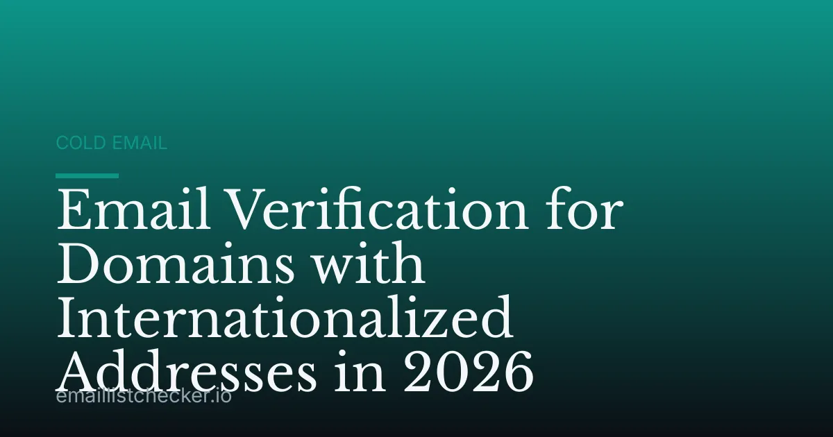Email Verification for Domains with Internationalized Addresses in 2026