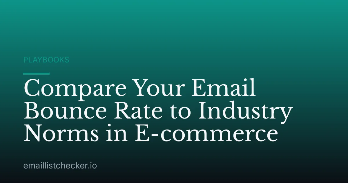 Compare Your Email Bounce Rate to Industry Norms in E-commerce