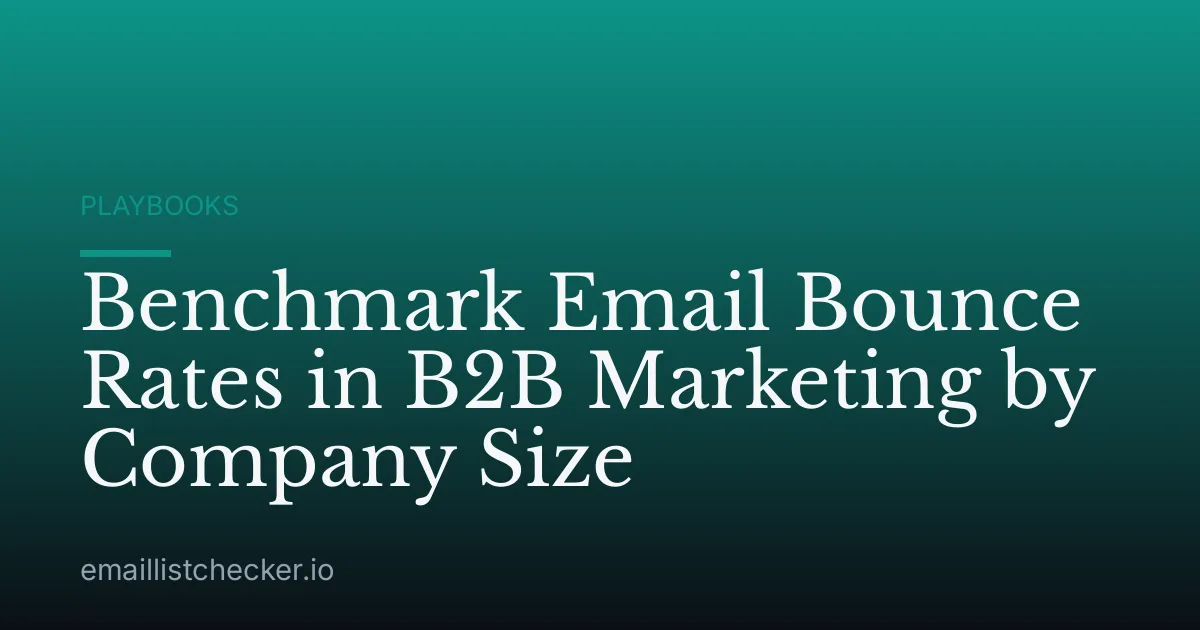 Benchmark Email Bounce Rates in B2B Marketing by Company Size