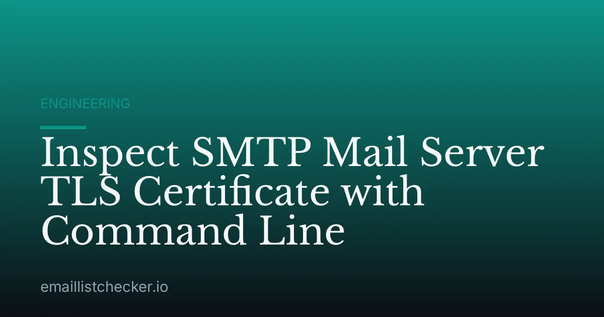 Inspect SMTP Mail Server TLS Certificate with Command Line