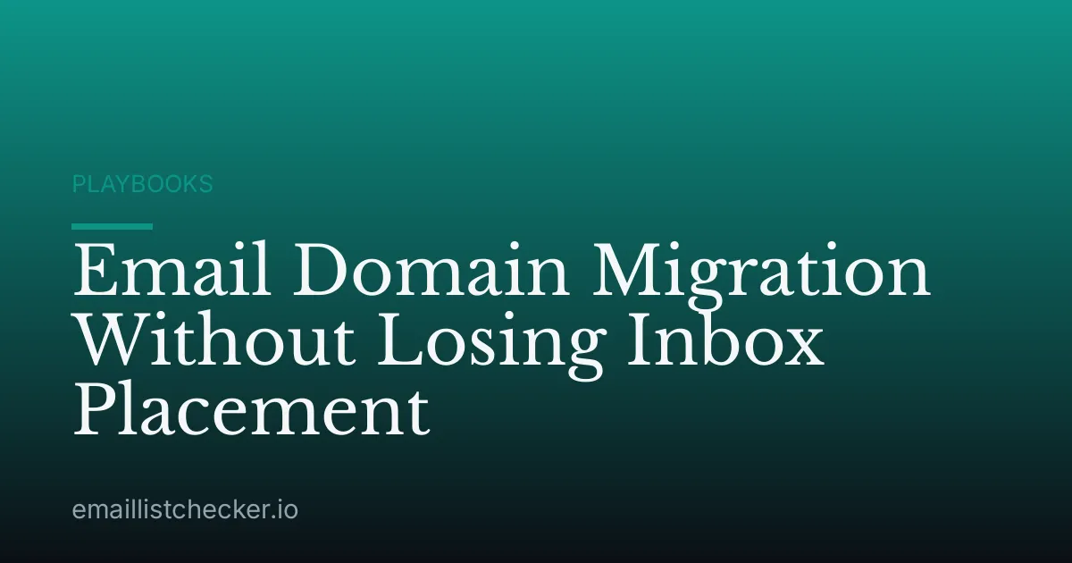 Email Domain Migration Without Losing Inbox Placement