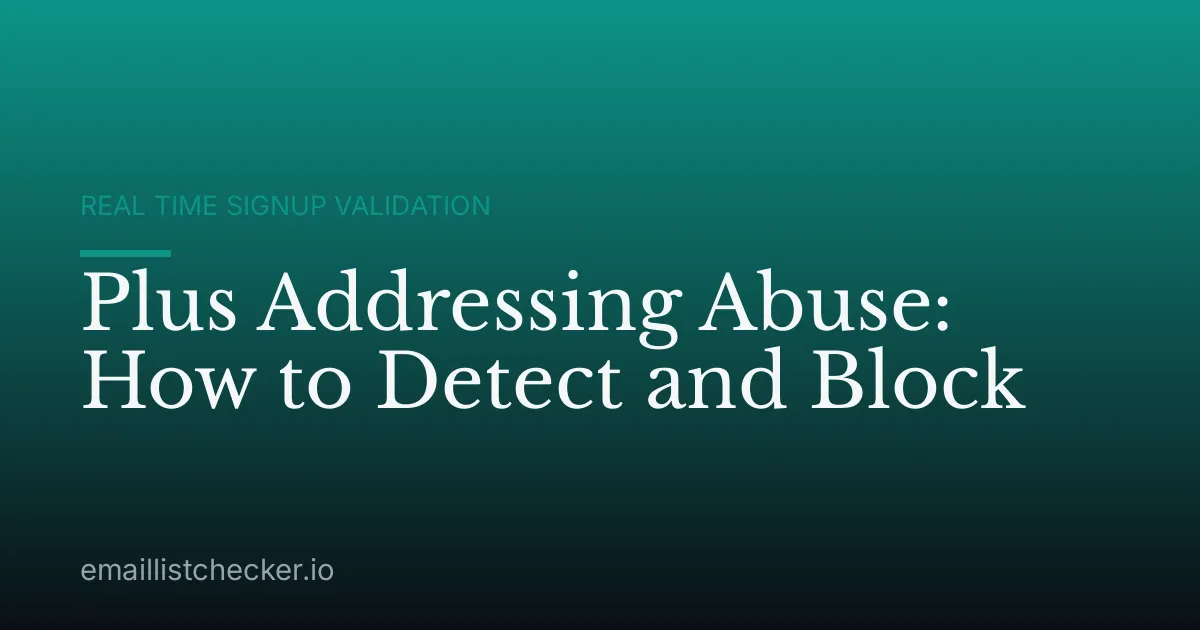 Plus Addressing Abuse: How to Detect and Block