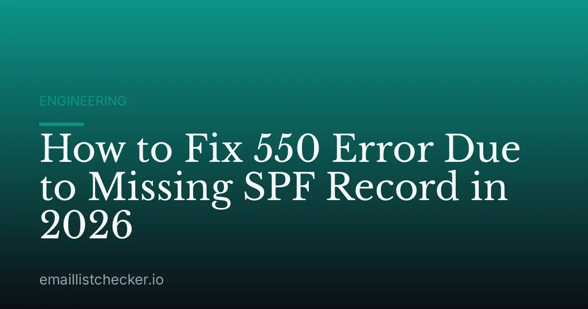 How to Fix 550 Error Due to Missing SPF Record in 2026
