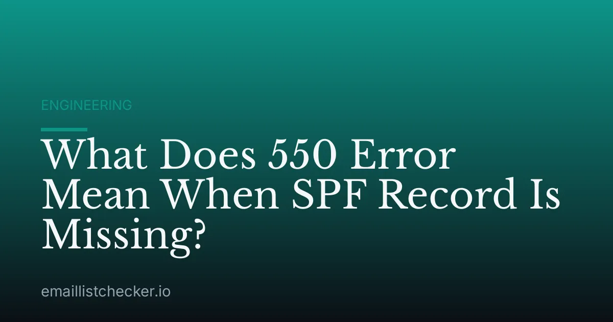 What Does 550 Error Mean When SPF Record Is Missing?