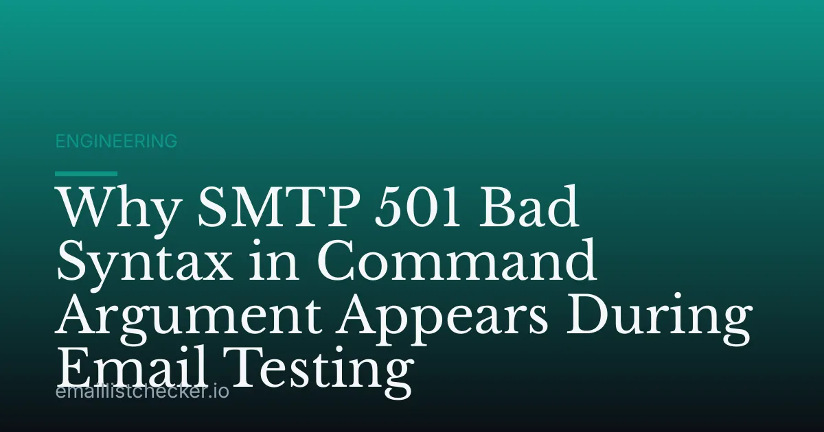 Why SMTP 501 Bad Syntax in Command Argument Appears During Email Testing