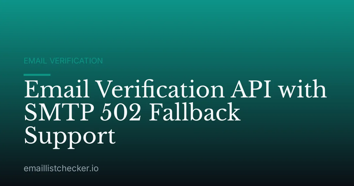 Email Verification API with SMTP 502 Fallback Support