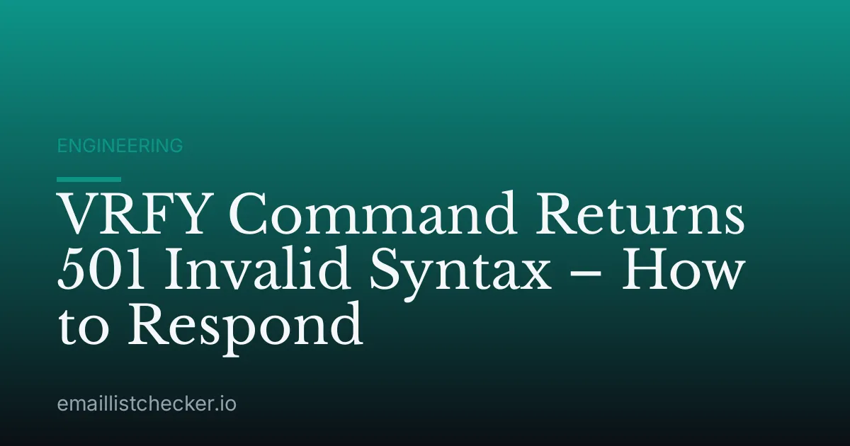 VRFY Command Returns 501 Invalid Syntax – How to Respond