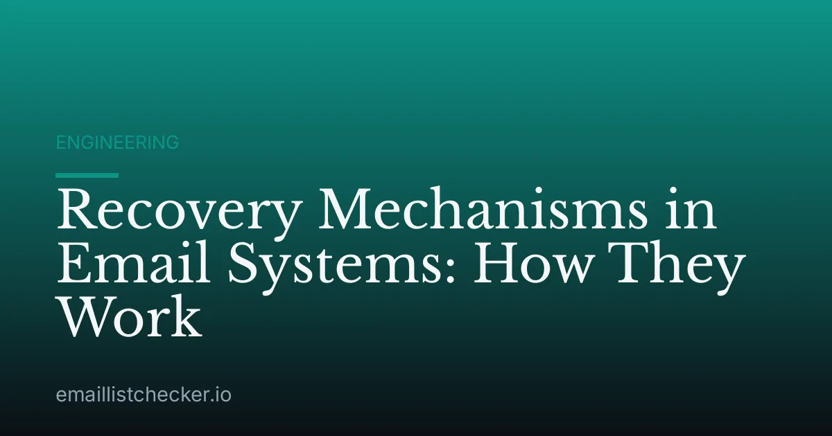 Recovery Mechanisms in Email Systems: How They Work
