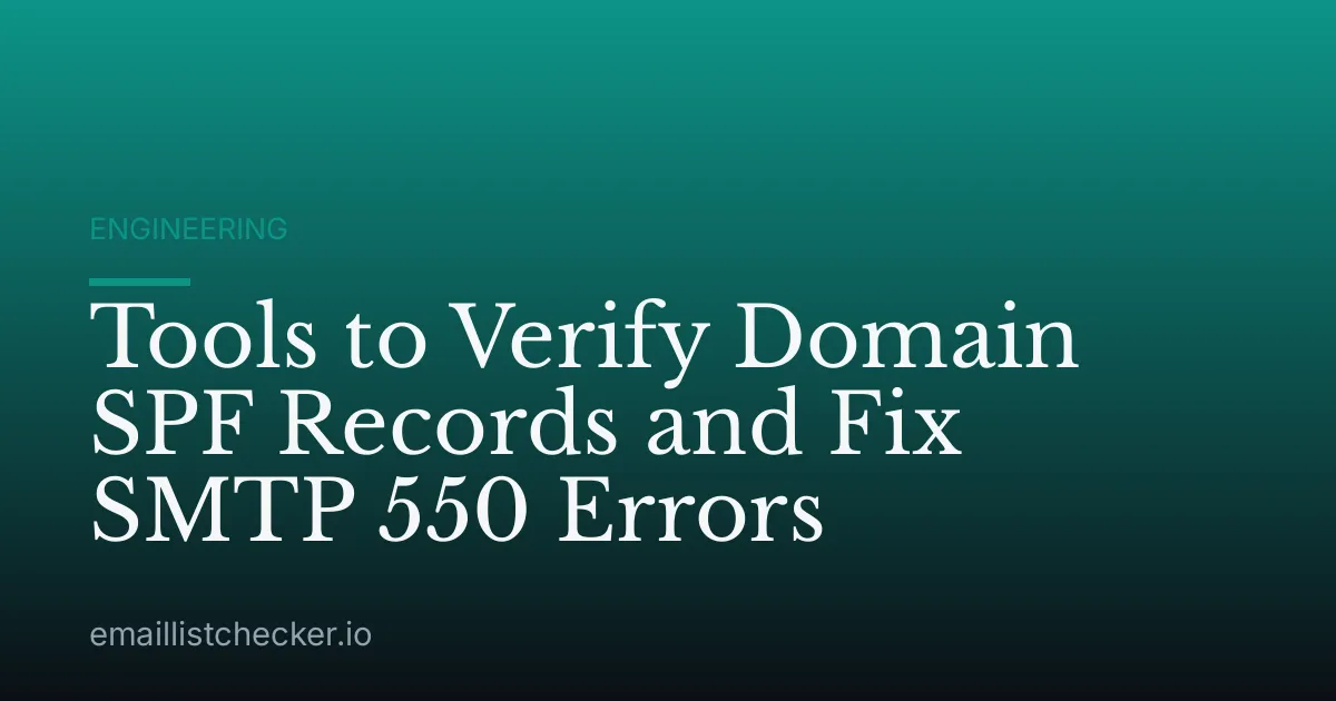 Tools to Verify Domain SPF Records and Fix SMTP 550 Errors