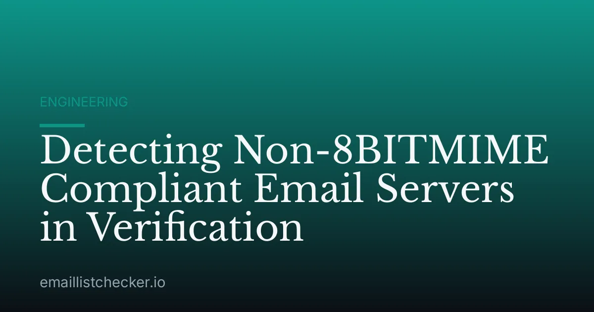 Detecting Non-8BITMIME Compliant Email Servers in Verification