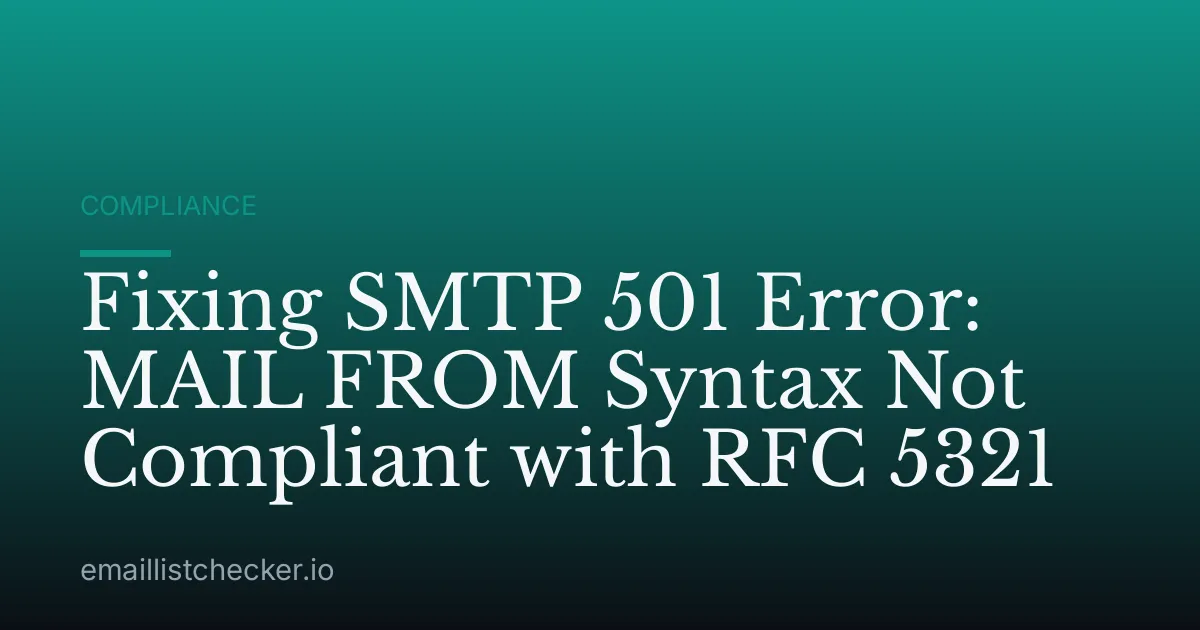 Fixing SMTP 501 Error: MAIL FROM Syntax Not Compliant with RFC 5321