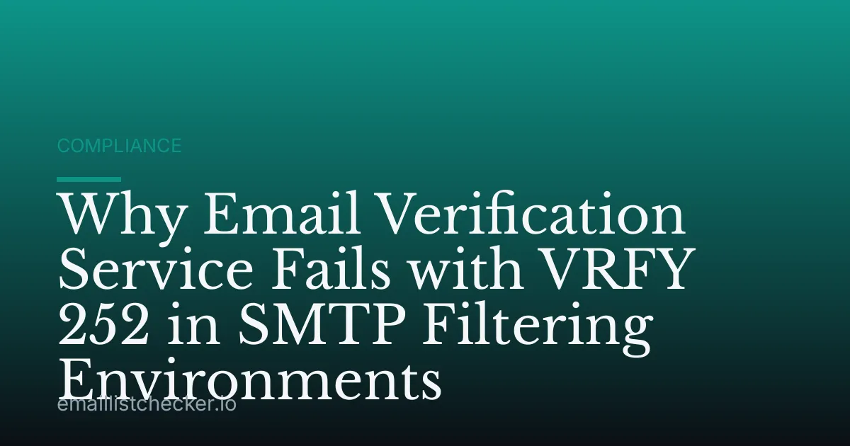 Why Email Verification Service Fails with VRFY 252 in SMTP Filtering Environments