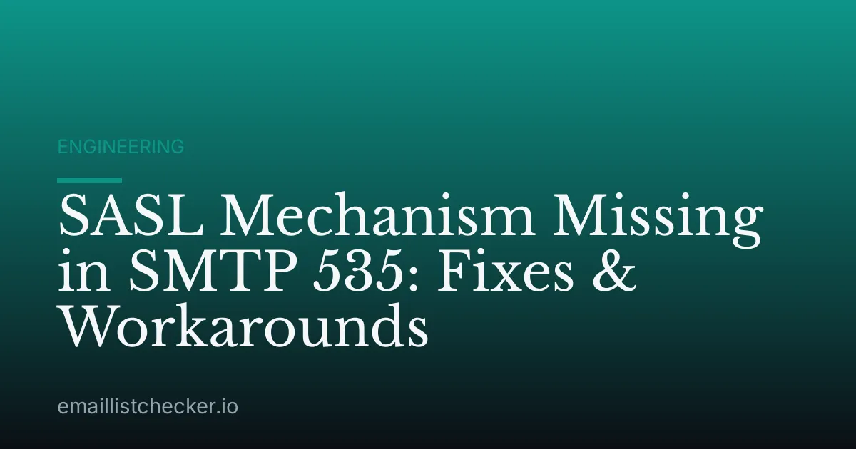 SASL Mechanism Missing in SMTP 535: Fixes & Workarounds