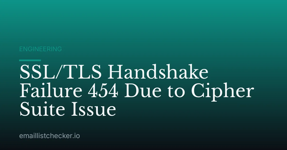 SSL/TLS Handshake Failure 454 Due to Cipher Suite Issue