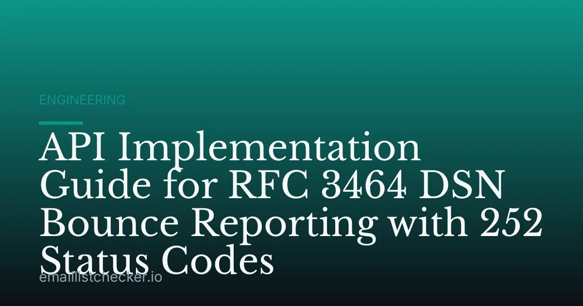 API Implementation Guide for RFC 3464 DSN Bounce Reporting with 252 Status Codes