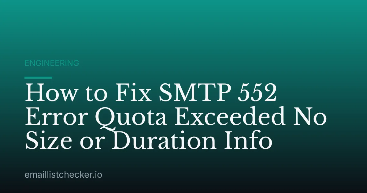 How to Fix SMTP 552 Error Quota Exceeded No Size or Duration Info