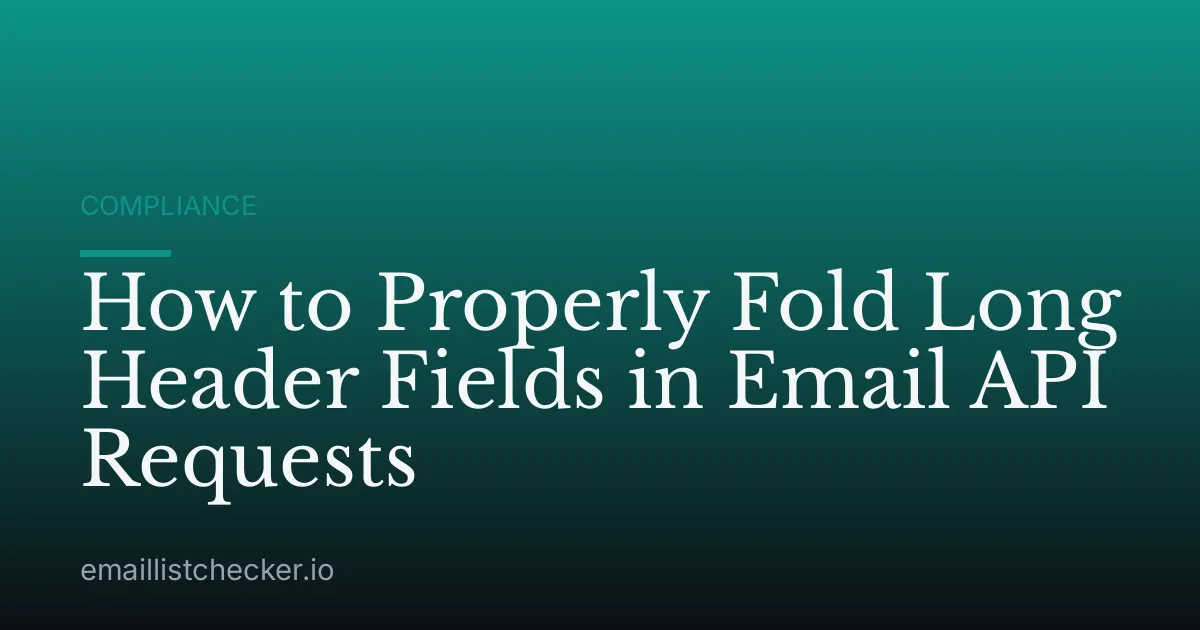 How to Properly Fold Long Header Fields in Email API Requests
