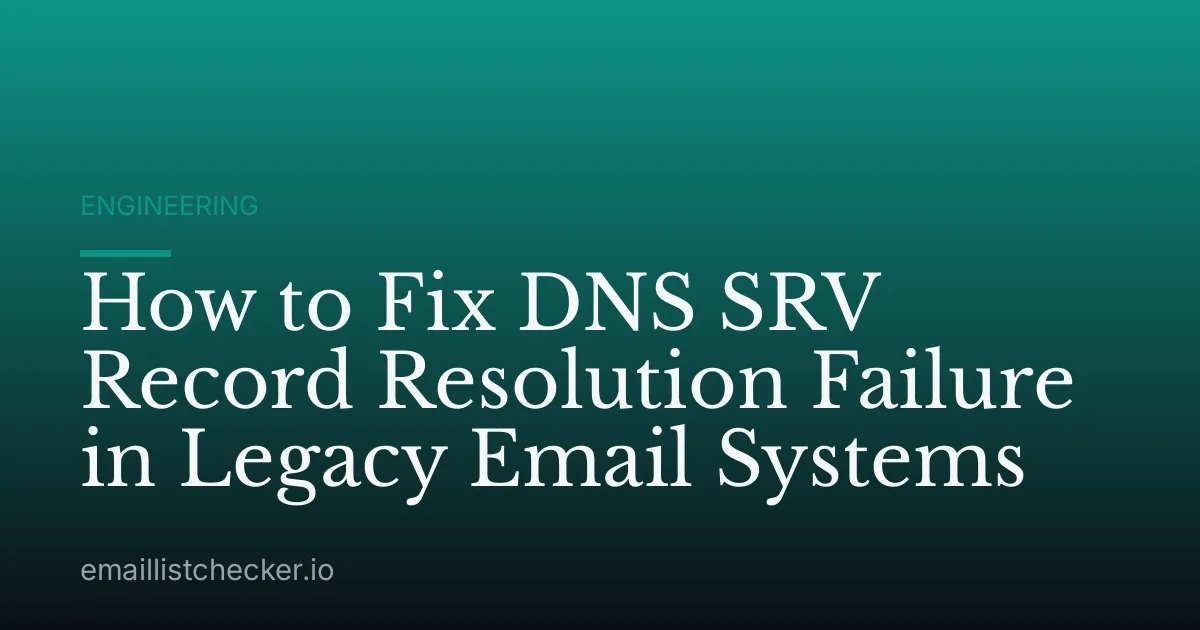 How to Fix DNS SRV Record Resolution Failure in Legacy Email Systems