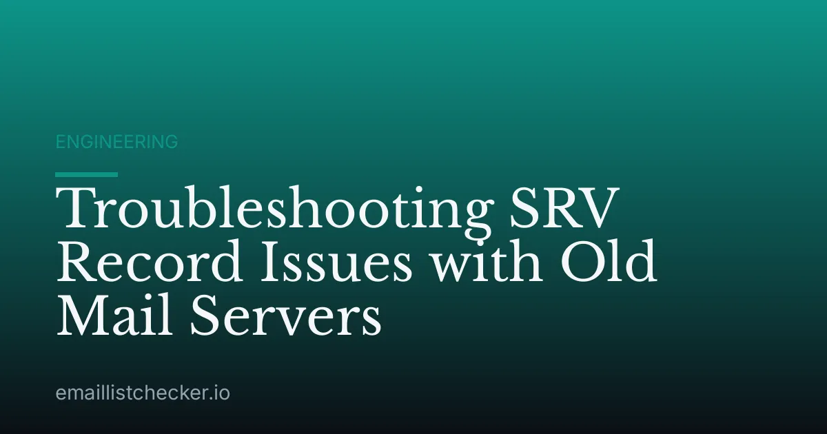 Troubleshooting SRV Record Issues with Old Mail Servers
