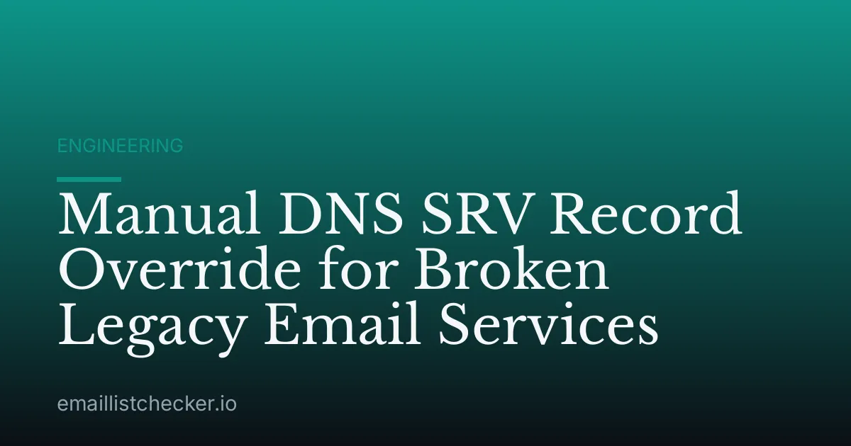 Manual DNS SRV Record Override for Broken Legacy Email Services
