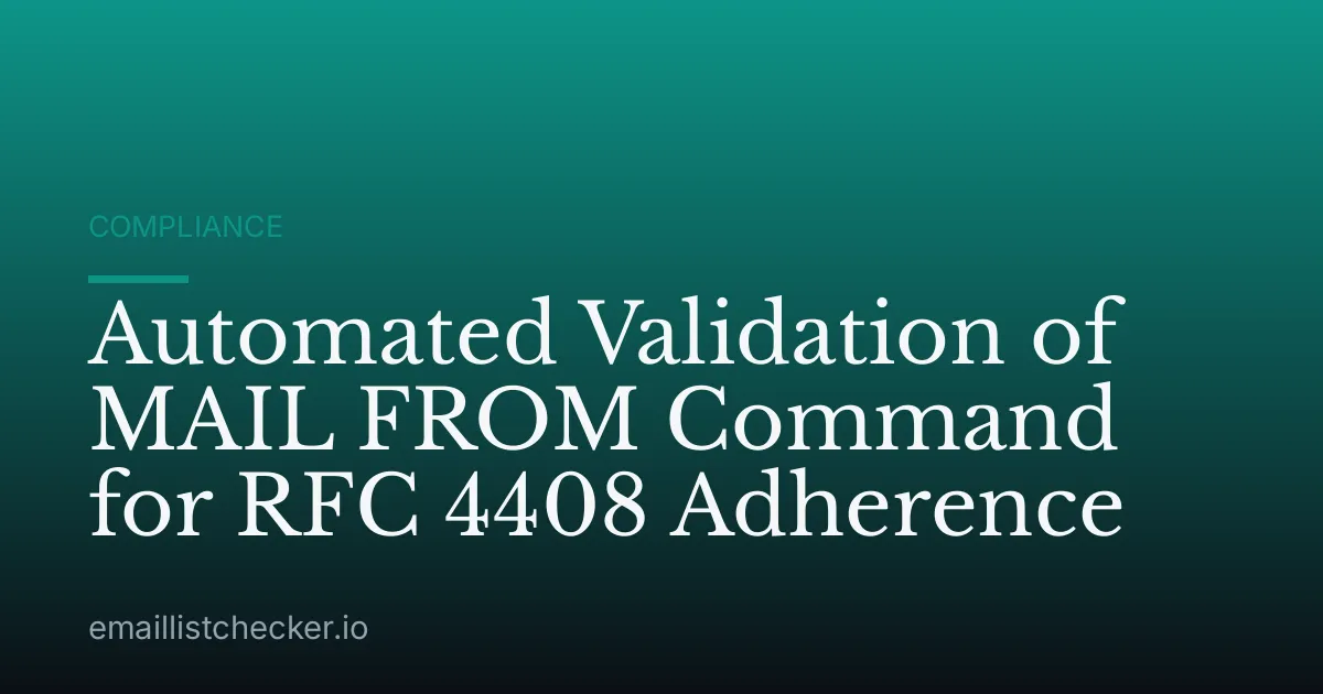 Automated Validation of MAIL FROM Command for RFC 4408 Adherence